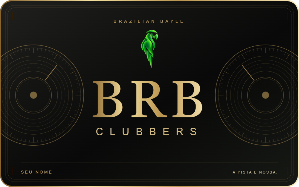 Frente do cartão BRB Clubbers, preto e dourado, com papagaio verde, BRB Clubbers em destaque e um disco de DJ de cada lado